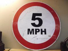 A 5mph road sign diameter 60cm COLLECT ONLY