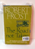 A signed copy The road not taken, Robert Frost, dust jacket A/F