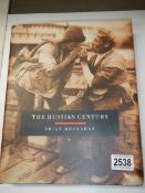 One volume 'The Russian Century' by Brian Moynahan.