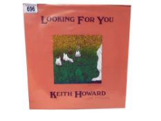 Keith Howard & Friends Looking For You, Rods Records, HOT 2, Recorded at Studio Playground,