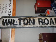 An old cast iron street sign, 'Wilton Road', COLLECT ONLY.
