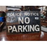 Mid-20th C. Police Notice No Parking double sided tinplate sign {31 cm H x 46 cm W}.