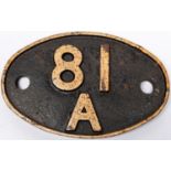 Locomotive shedplate 81A, Old Oak Common 1949-1973 with sub-shed Southall 1968-73. Cast iron plate