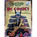 The Golden Age of DC Comics 1935-1956 by Paul Levitz, Taschen, 400+ pages, hardback.