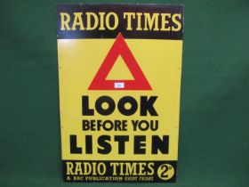 Pre-decimalisation tin sign for Radio Times Look Before You Listen, yellow and black with a large