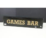 Black ‘ Games Bar ‘ Sign with gold lettering, 65cm long x 16 cm high