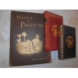HARPER, H.A. Walks in Palestine 1894, London, 4to orig. cl. plus 2 prize bindings