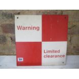 Warning Limited Clearance alloy railway sign - generally good condition - 30cm x 30cm