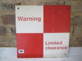 Warning Limited Clearance alloy railway sign - generally good condition - 30cm x 30cm