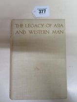 'The Legacy of Asia and Western Man, A Study of the Middle Way' - Alan W Watts 1937 First Edition,