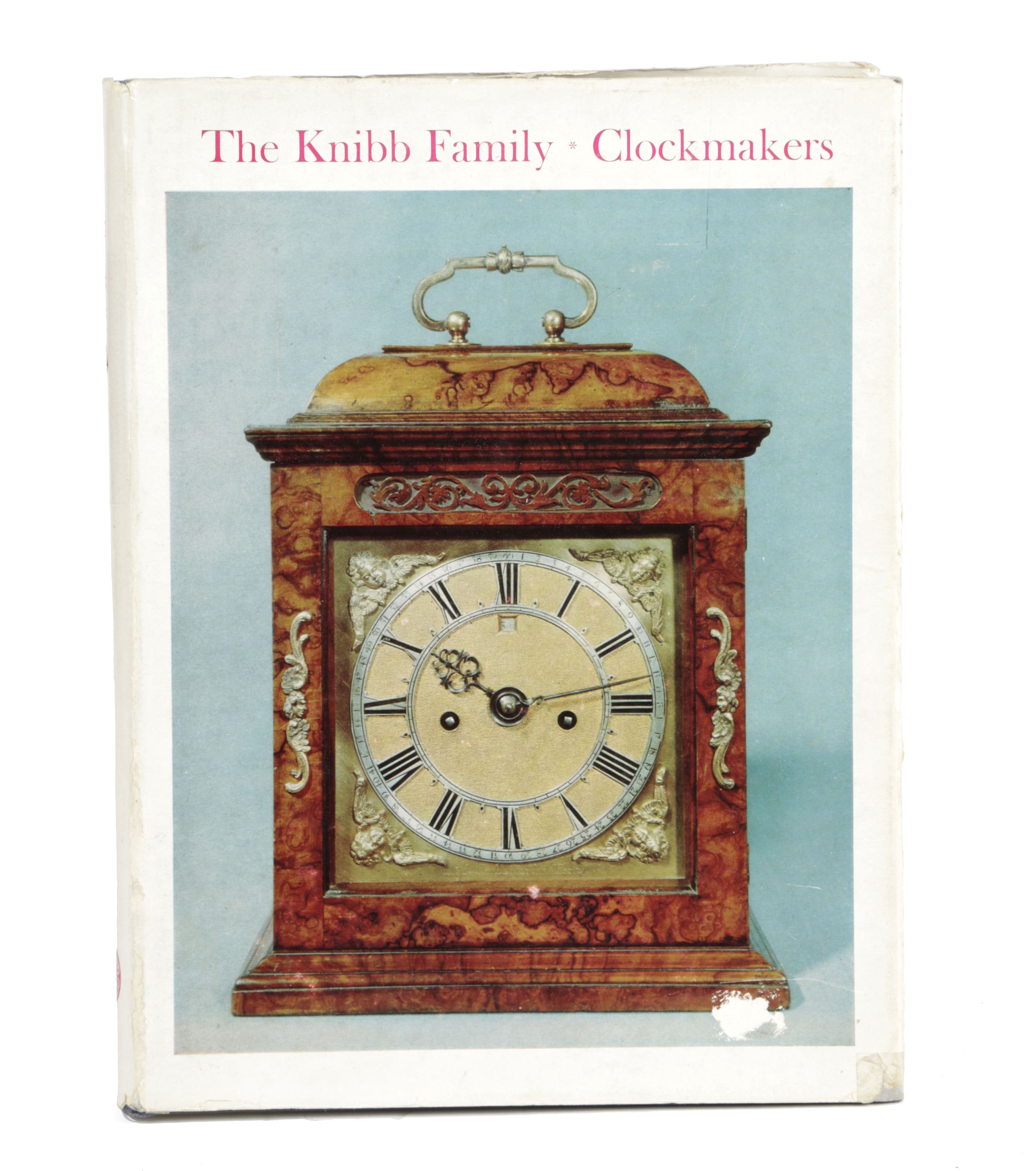 LITERATURE RONALD A. LEE, THE KNIBB FAMILY CLOCKMAKERS OR AUTOMATOPAEI KNIBB FAMILIAEI Manor House