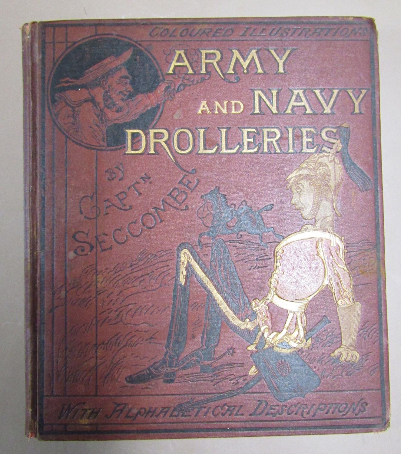 Army & Navy Drolleries by Captain Seccombe circa 1890, humorous coloured illustrations