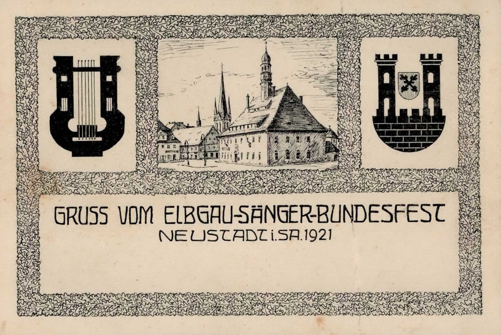 NEUSTADT,Sachsen - Gruss vom ELBGAU-SÄNGER-BUNDESFEST 1921 I