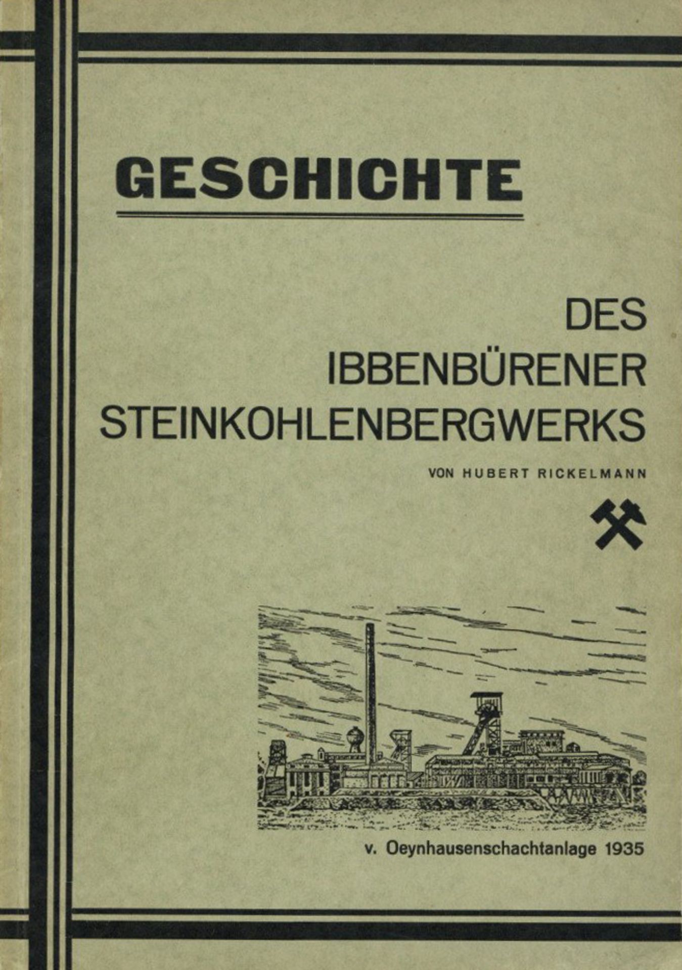 Buch Geschichte des Ibbenbürener Steinkohlebergwerkes bis zum 20. Jh., 400 Jahre Ibbenbürener