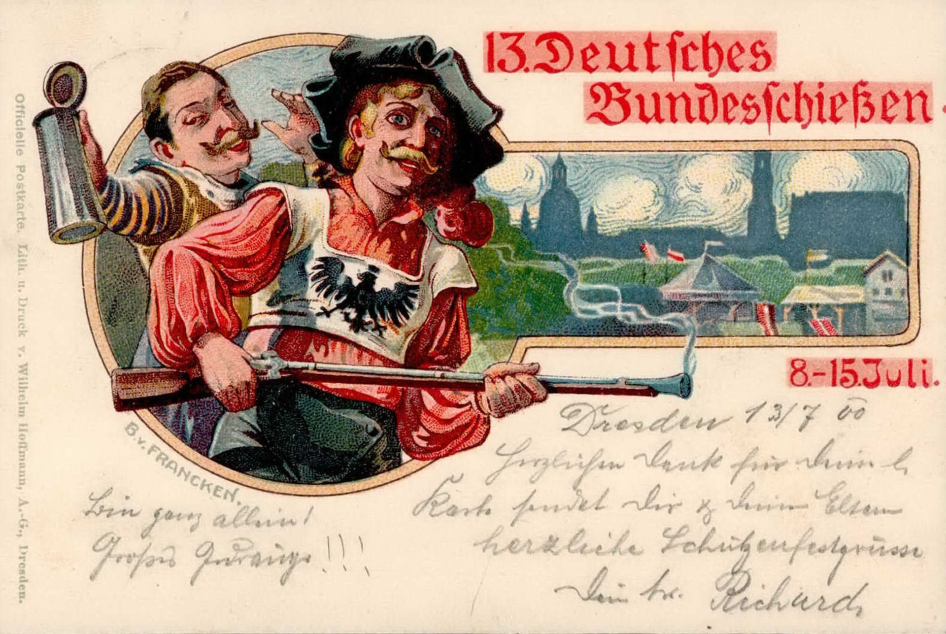 DRESDEN - 13. DEUTSCHES BUNDESSCHIESSEN 1900 mit S-o Künstlerkarte sign. B.v.FRANCKEN I