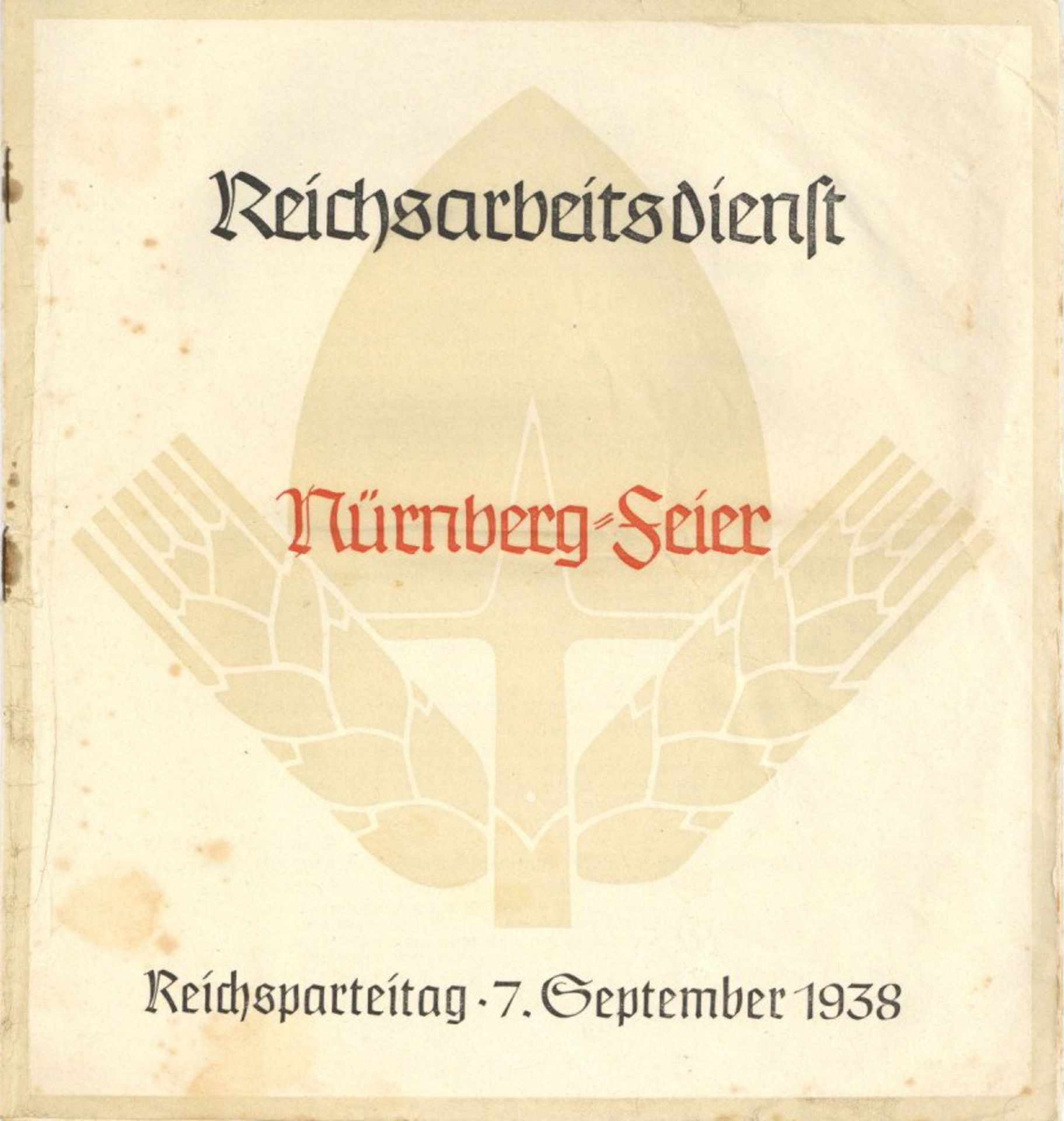 Reichsparteitag WK II Nürnberg (8500) 1938 Programmheft Reichsarbeitsdienst Nürnberg-Feier 7.9.