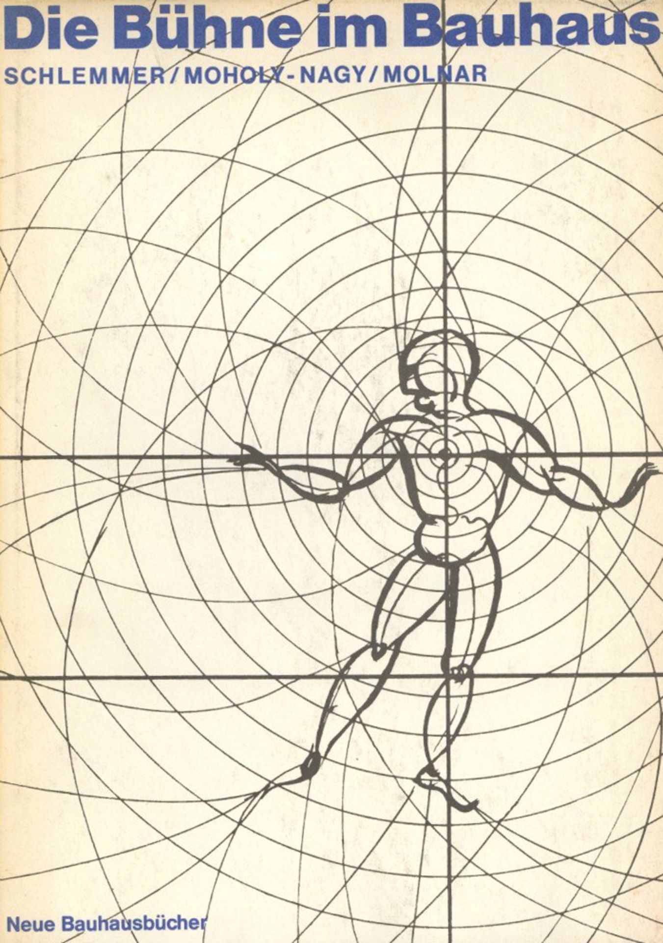 Buch Die Bühne im Bauhaus 1965 von Schlemmer, Oskar, Moholy-Nagy, Laszlo und Molnar, Farkas,