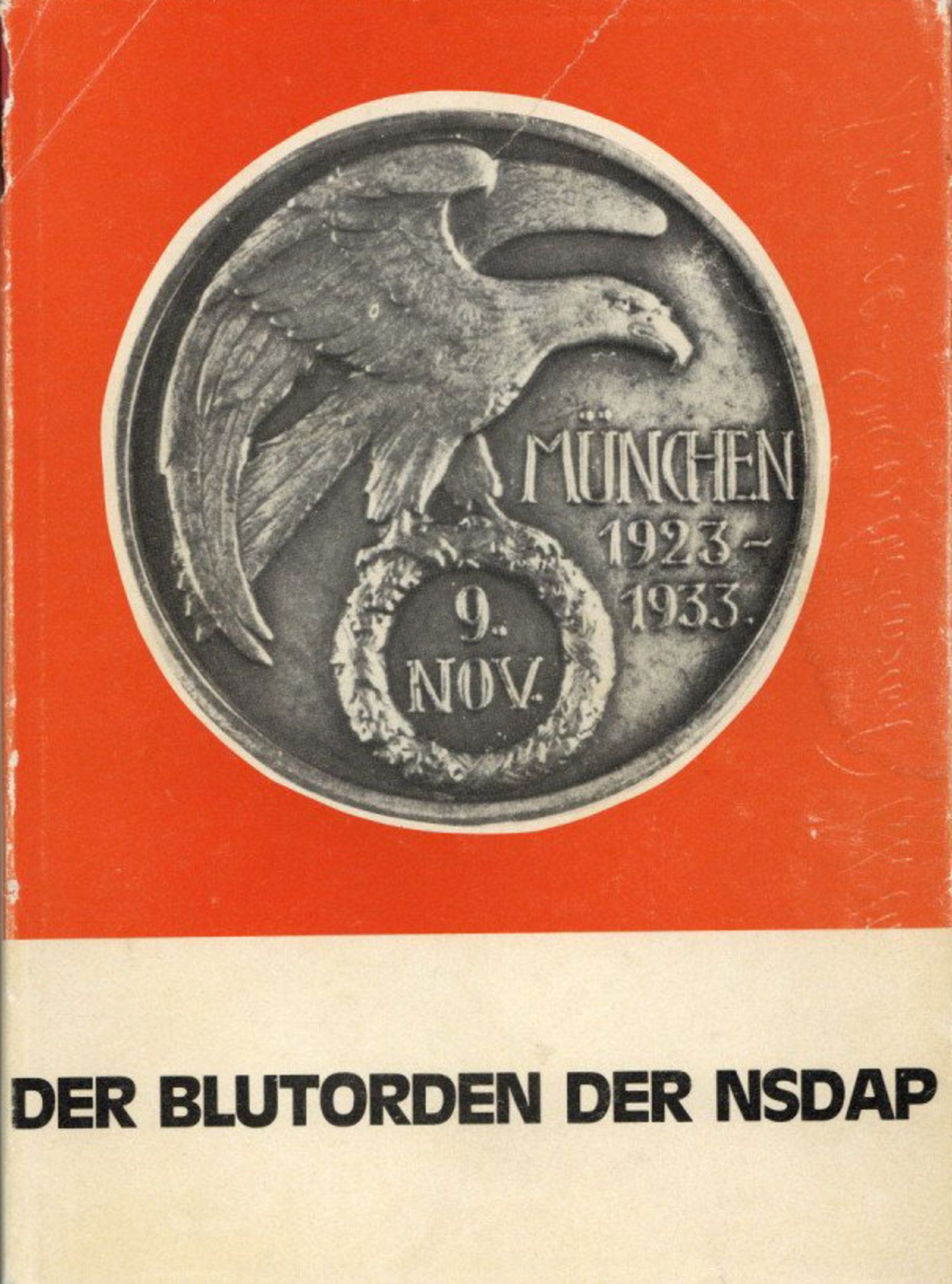 Buch WK II Der Blutorden der NSDAP Hrsg. Patzwall, Klaus 1985 Verlag Militaria-Archiv 112 S.