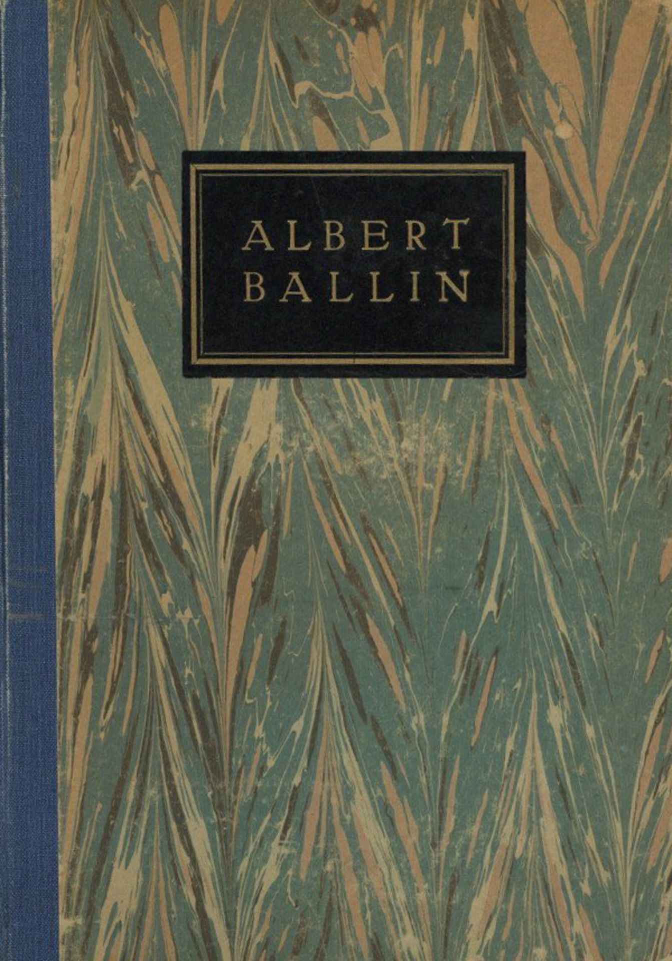 Buch Albert Ballin vonB. Huldermann 2. Auflage Verlag Gerhard Stalling Berlin 1922, 407 Seiten II (