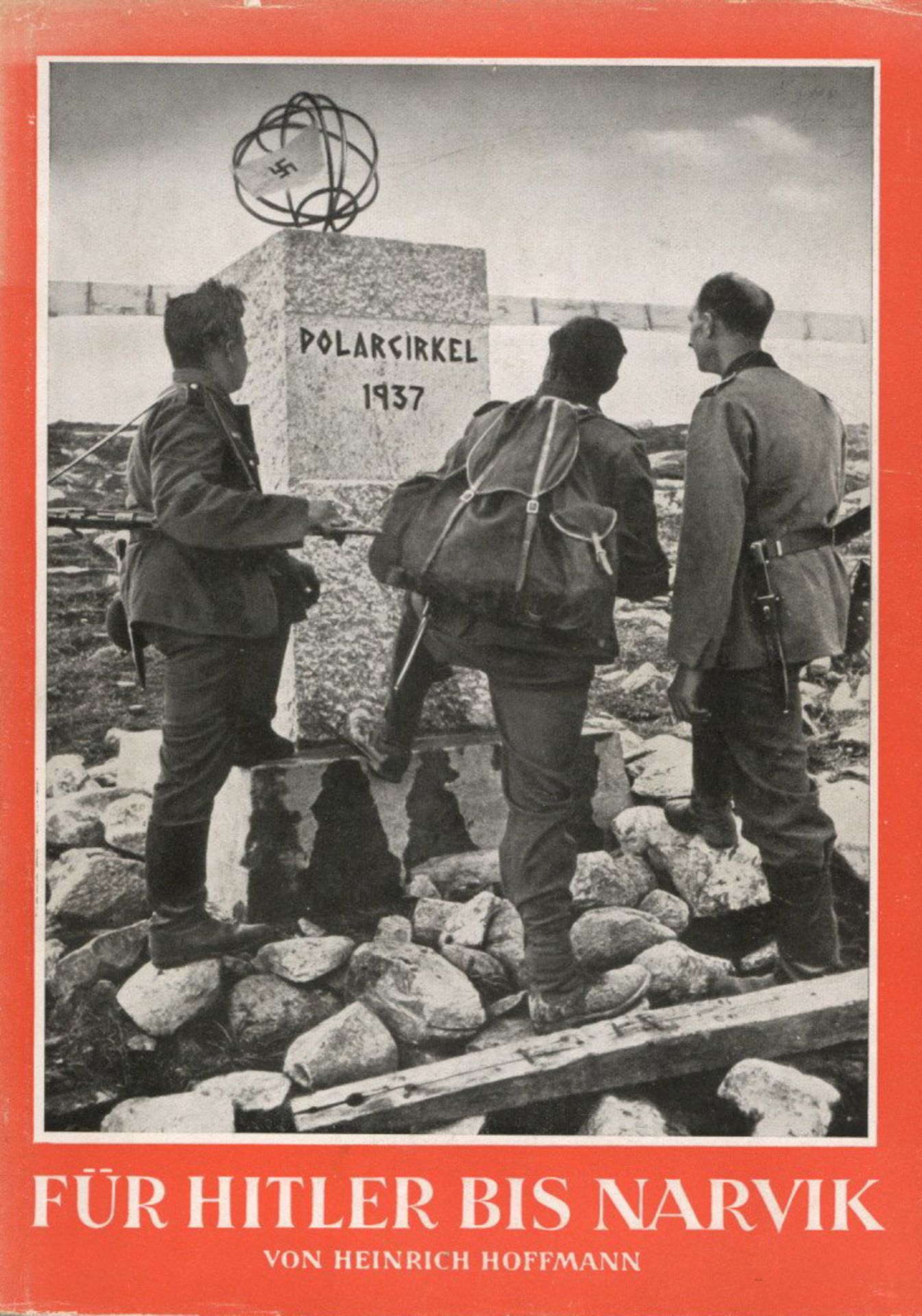 Buch WK II Für Hitler bis Narvik Hrsg. Hoffmann, Heinrich 1941 Bildband Verlag Hoffmann, Heinrich