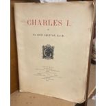 1898 Charles I By Sir John Skelton K.C.B book