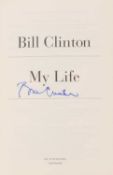 American Interest: Bill Clinton: My Life. 2004, 1st. Edn. dw.signed, Fine; Hilary Clinton: Living