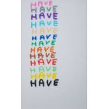 David Shrigley (British 1968-), 'Have', 2007