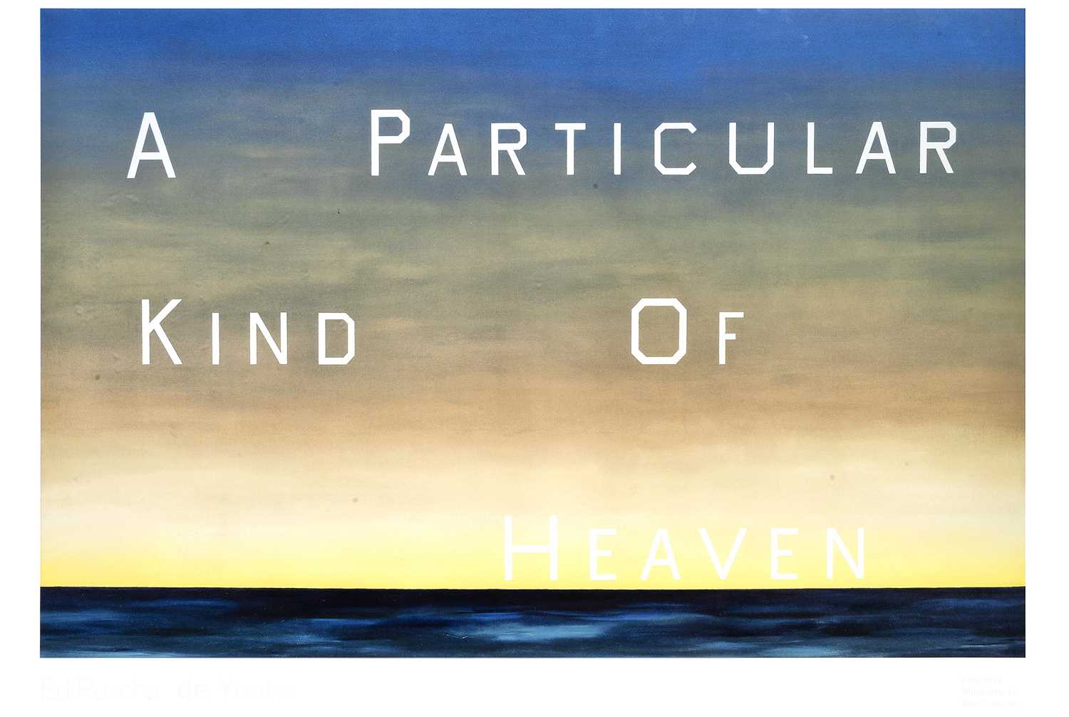 Ed Ruscha (American 1937-), 'A Particular Kind Of Heaven', 1983