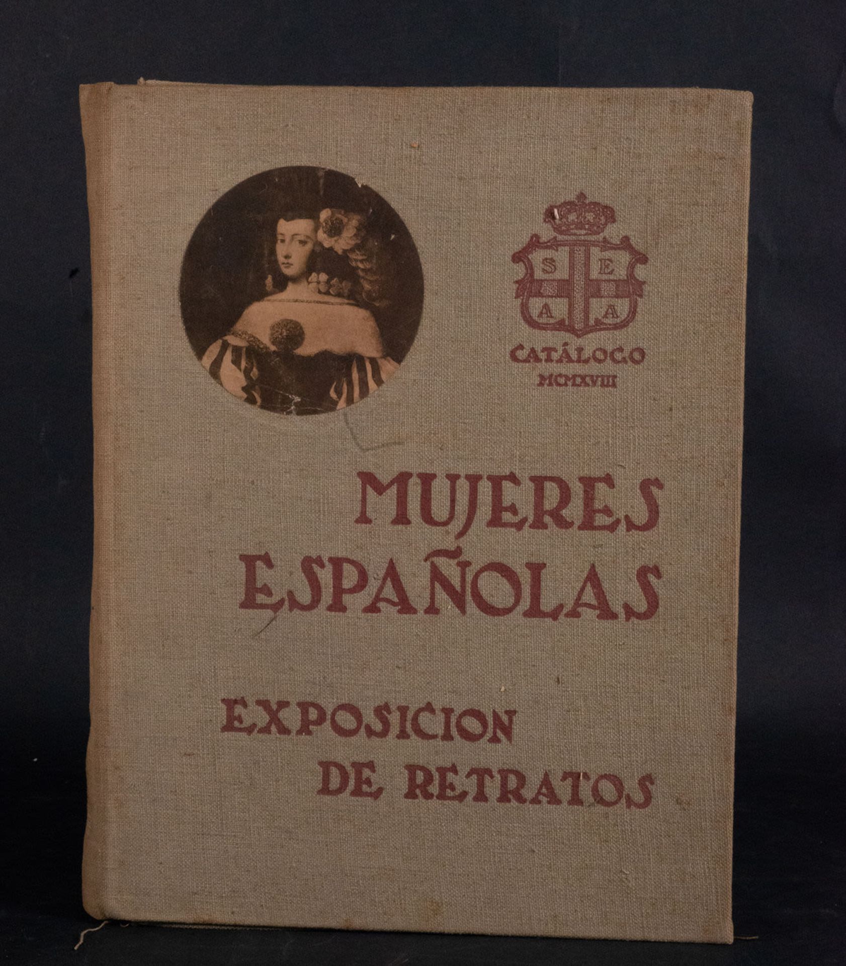 Catalog of the Exhibition of Portraits of Spanish Women. VV. AA.