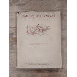 EDWARDS LIONEL.  Famous Foxhunters. Col. & other illus. Quarto. Orig. maroon cloth in d.w., some