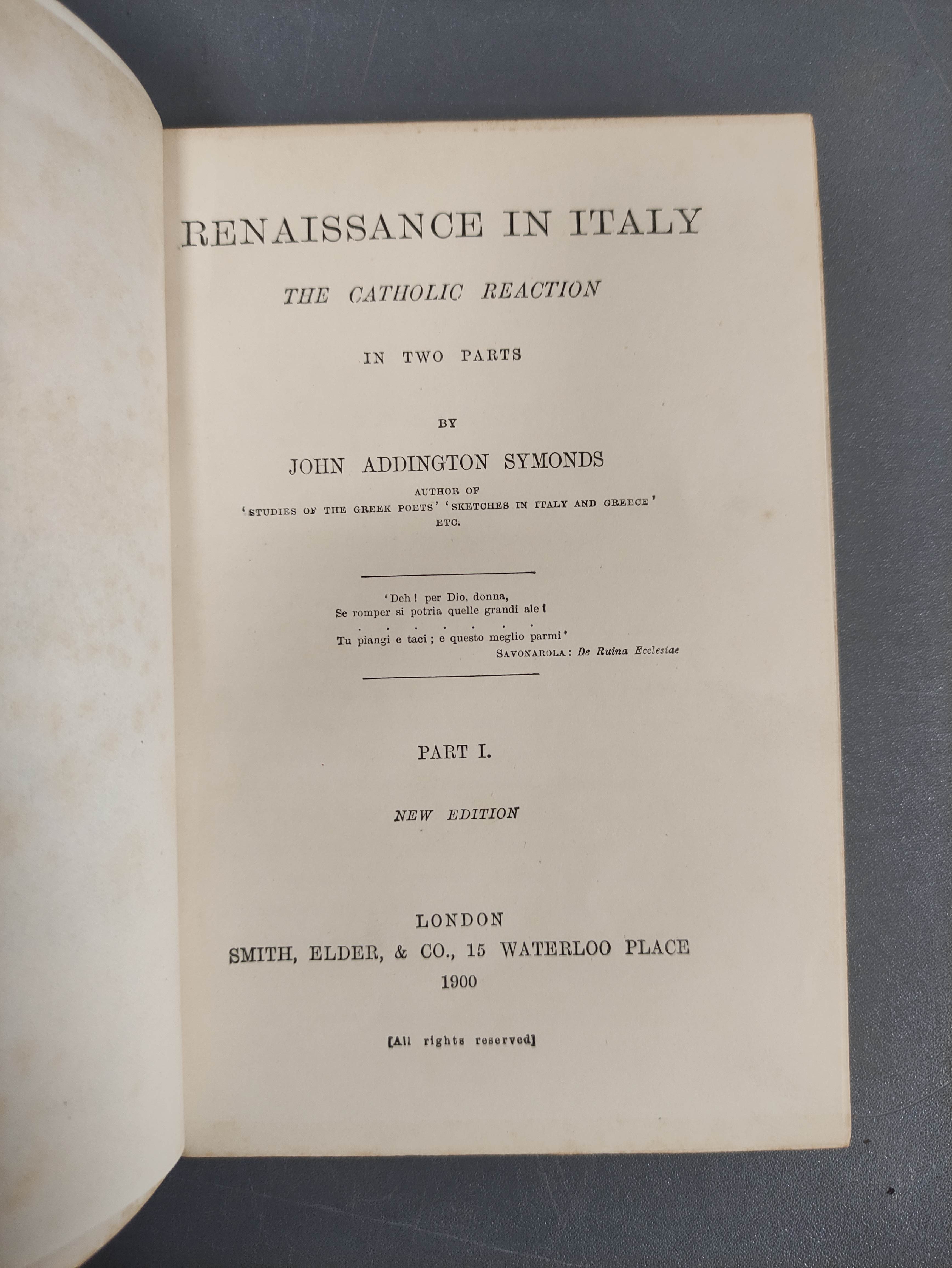 SYMONDS JOHN ADDINGTON.  Renaissance in Italy. 5 vols. Frontis. Handsome green half morocco. 1898- - Image 2 of 7