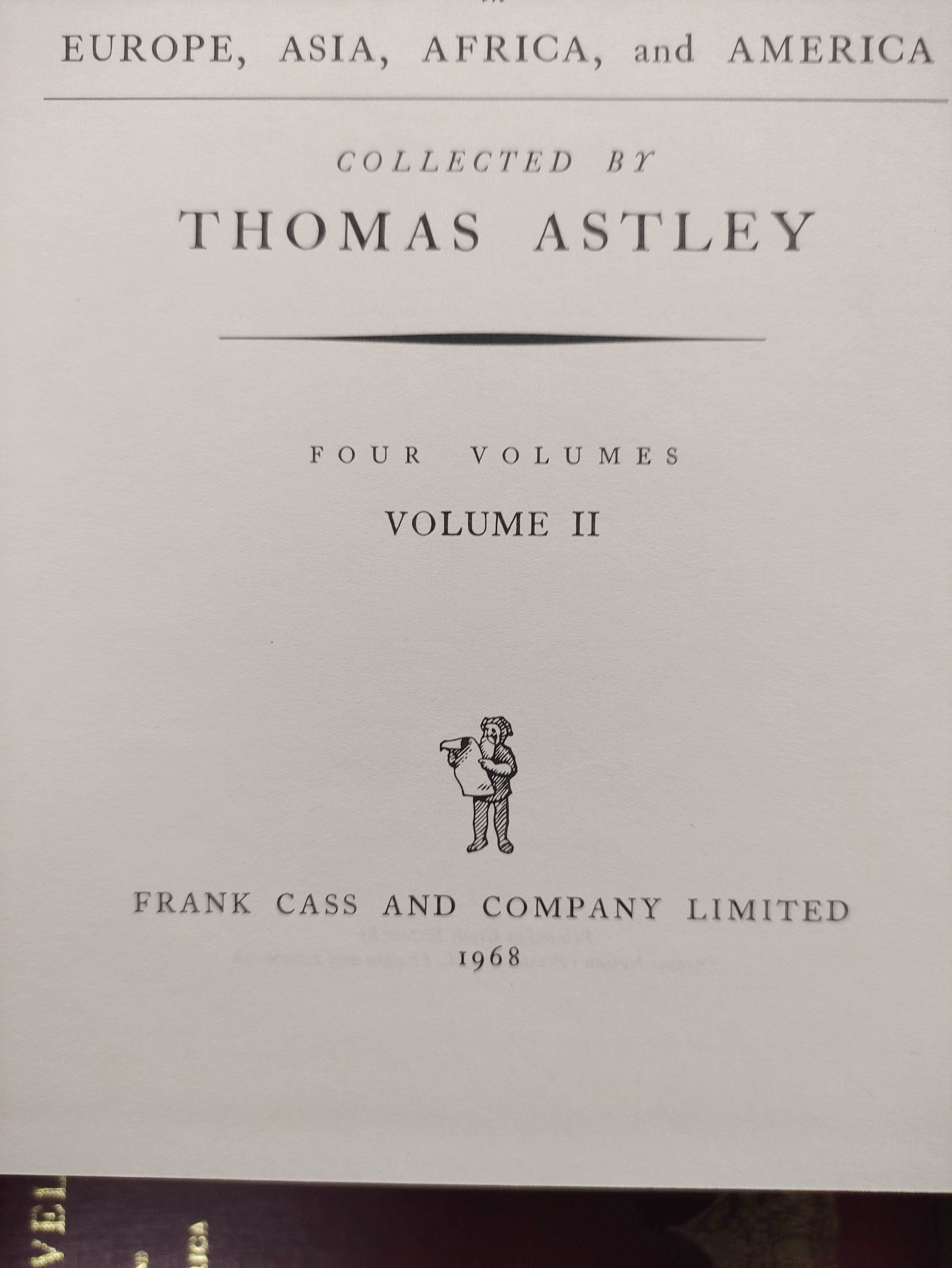 ASTLEY THOMAS.  A New General Collection of Voyages & Travels. 4 vols. Quarto. Orig. maroon cloth. - Image 4 of 8