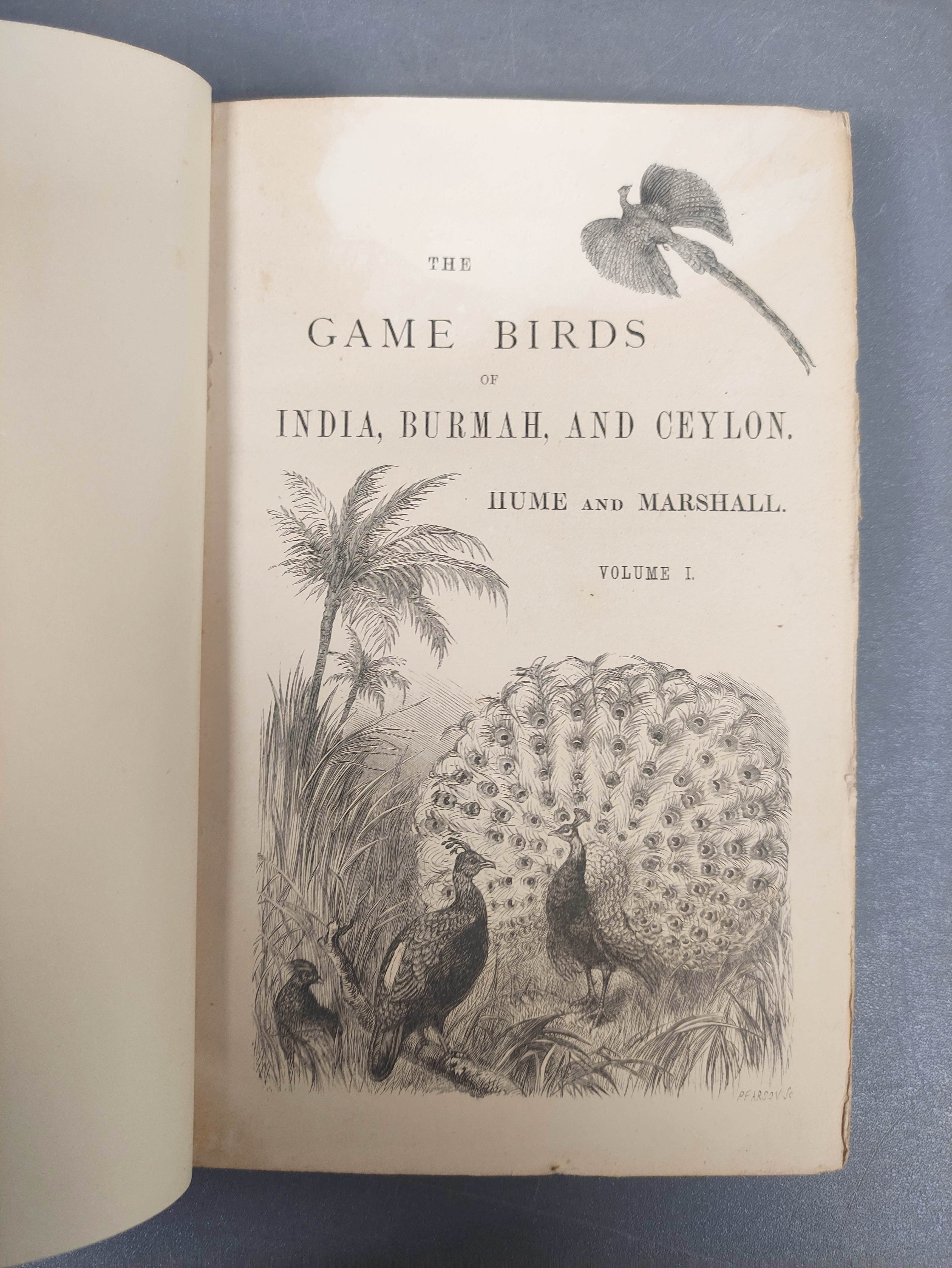 HUME A. O. & MARSHALL C. H. T. (Pubs).  The Game Birds of India, Burma & Ceylon. 3 vols. Eng. - Image 3 of 11