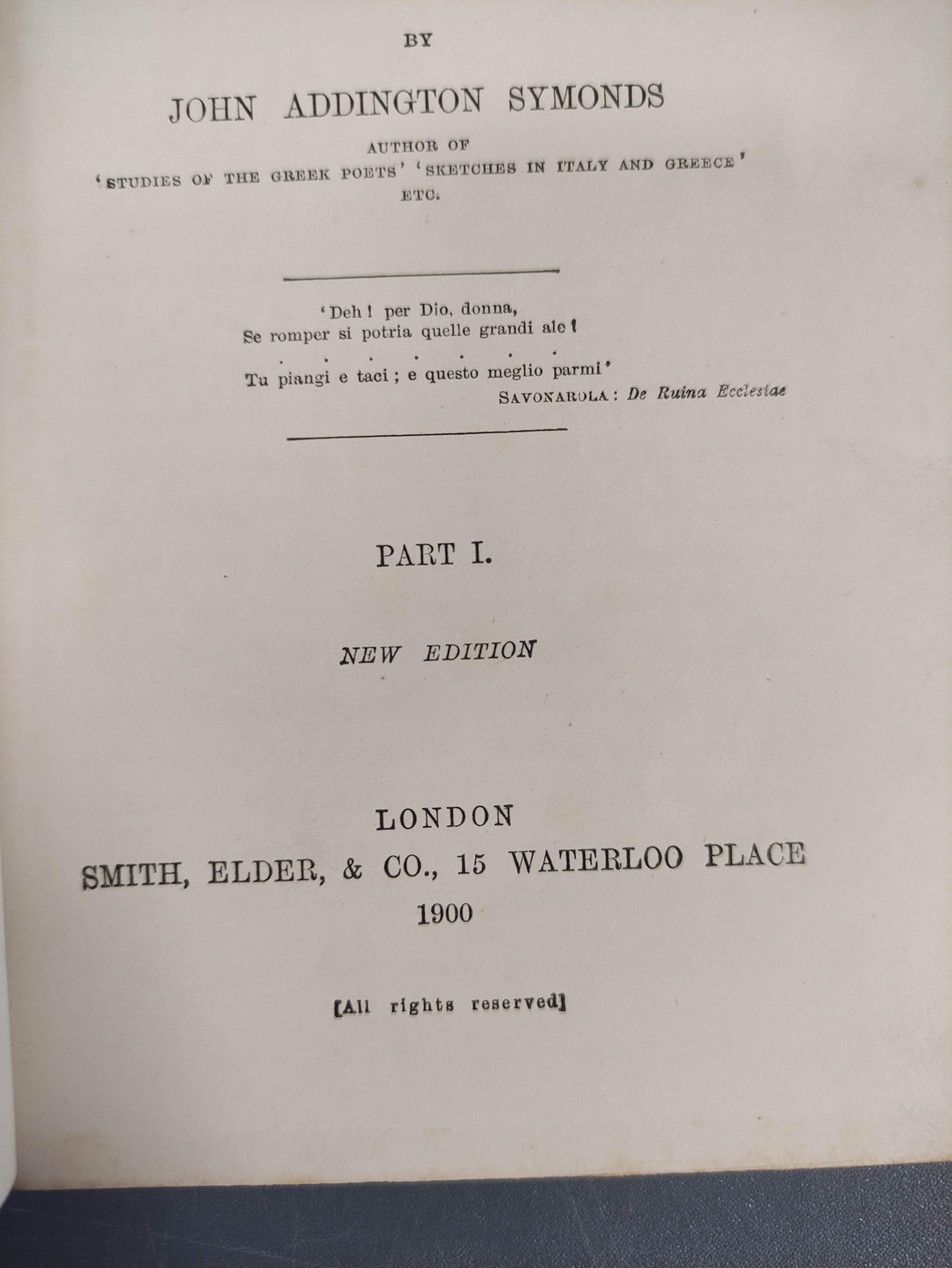 SYMONDS JOHN ADDINGTON.  Renaissance in Italy. 5 vols. Frontis. Handsome green half morocco. 1898- - Image 3 of 7