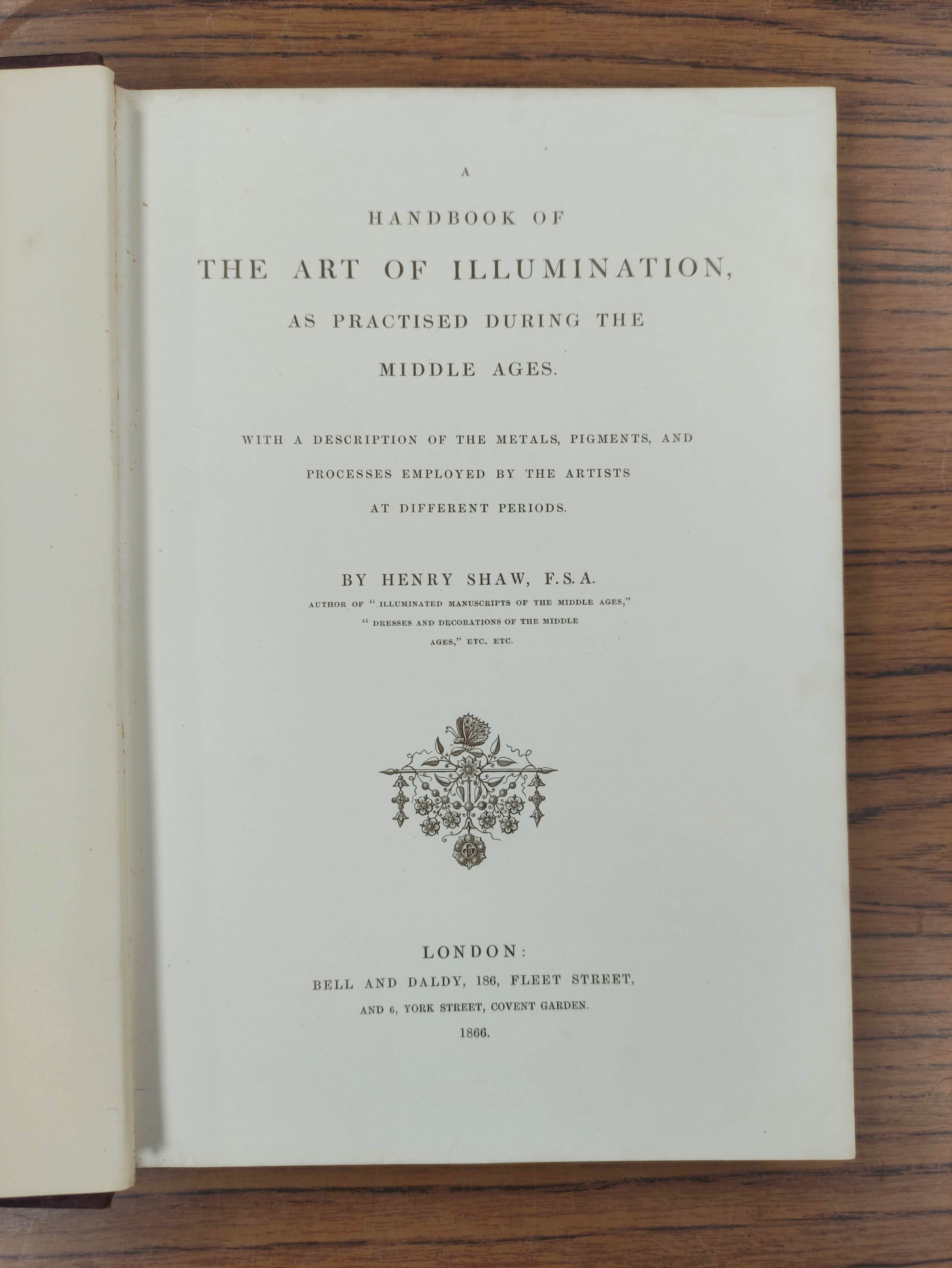 SHAW HENRY.  The Handbook of the Art of Illumination as Practised During the Middle Ages. Mono litho - Image 3 of 14