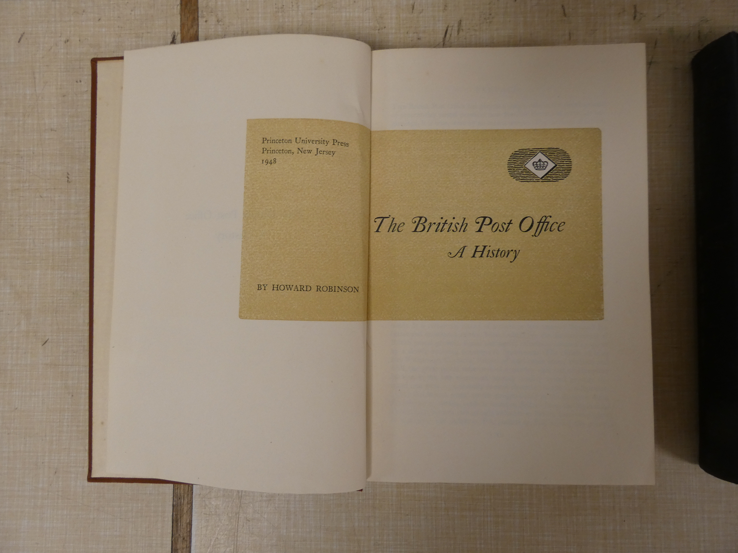ROBINSON HOWARD.  The British Post Office, A History. Illus. Orig. cloth. Princeton, 1948; also T. - Image 2 of 4