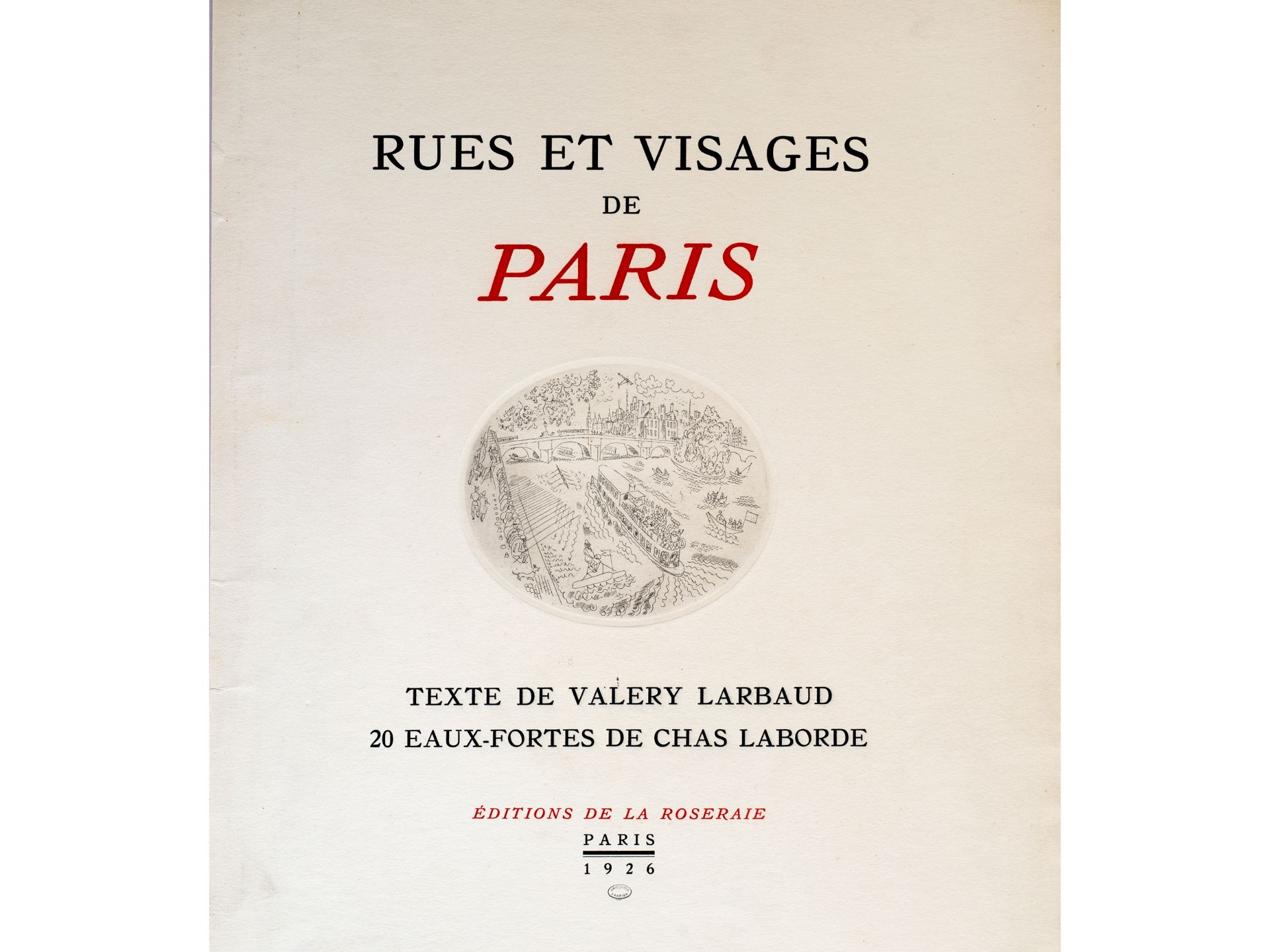 Chas Laborde, Buenos Aires 1886 – 1941 Paris, „Rues et Visages de Paris“