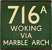London Transport coach stop enamel E-PLATE for Green Line route 716A destinated Woking via Marble