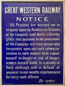 Great Western Railway (GWR) fully-titled, ENAMEL TRESPASS NOTICE, the vertical type. At the foot: '