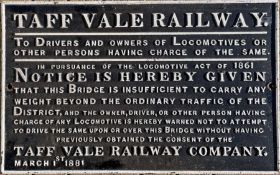 Taff Vale Railway cast-iron BRIDGE RESTRICTION NOTICE dated March 1881. An uncommon sign. Measures