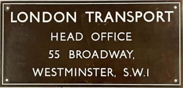 London Transport enamel-on-brass (or possibly bronze) SIGN 'Head Office, 55 Broadway, Westminster