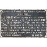 Rhondda & Swansea Bay Railway Company cast-iron TRESPASS NOTICE. This company, operated by the GWR