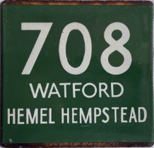 London Transport coach stop enamel E-PLATE for Green Line route 708 destinated Watford, Hemel