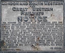 London and North Western and Great Western Railways Joint Lines cast-iron TRESPASS NOTICE dated