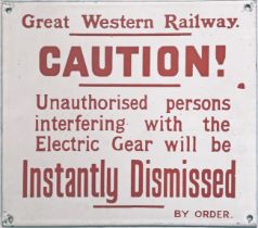 GWR ENAMEL NOTICE 'Caution. Unauthorised persons interfering with the electric gear will be