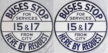 Birmingham City Transport double-sided, enamel BUS STOP FLAG 'by Request' 'for Services 15 & 17 from
