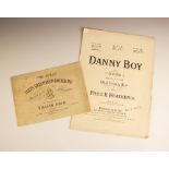 Fred E. Weatherly, DANNY BOY, WRITTEN TO AN OLD IRISH AIR, signed by Weatherly in blue ink to the