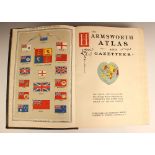 THE HARMSWORTH ATLAS AND GAZETTEER, 3/4 leather, 'Flags Of The British Empire' frontispiece,