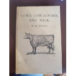 G Mayall - Cows, Cow Houses and Milk, Hardback First Edition 1909