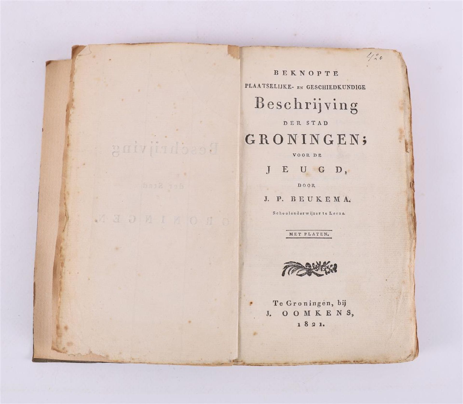 Groningenana. J.P. Beukema. Description of the city of Groningen; for the youth, with 1 - Bild 2 aus 3